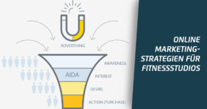 Online-Marketing Strategie für Fitnessstudios AIDA