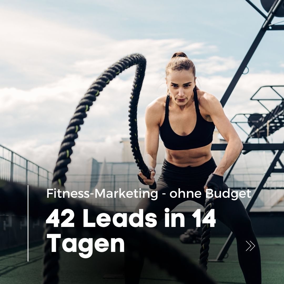 Fitnessmarketing - Leads ohne Werbebudget