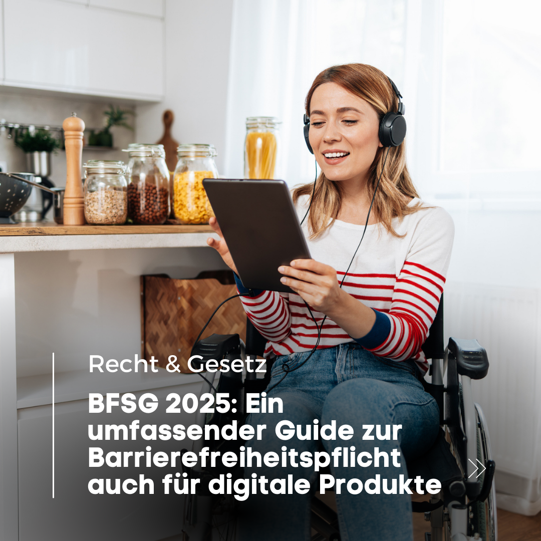 BFSG 2025 Barrierefreiheitspflicht ab Juni 2025 auch für digitale Produkte
